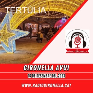 Gironella Avui 16 de desembre de 2023 - TERTÚLIA