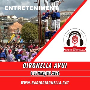 GIRONELLA AVUI, 9 de març del 2024, ENTRETENIMENT