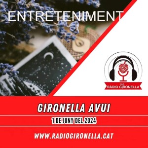 GIRONELLA AVUI 1 JUNY 2024 - ENTRETENIMENT