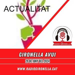 GIRONELLA AVUI 29 DE JUNY 2024 - ACTUALITAT