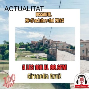 GIRONELLA AVUI 26 D'OCTUBRE 2024 - ACTUALITAT