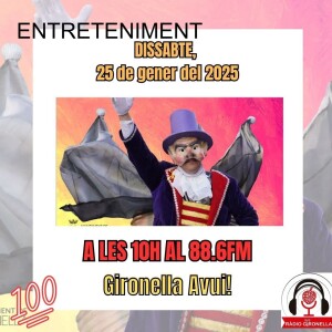 GIRONELLA AVUI 25 DE GENER 2025 - ENTRETENIMENT