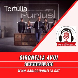 Gironella Avui 21 octubre 2023 Tertulia