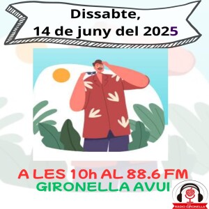 GIRONELLA AVUI 14 DE JUNY 2025 - ACTUALITAT
