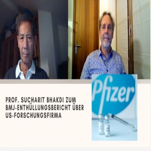 Prof. Sucharit Bhakdi zum BMJ-Enthüllungsbericht über US-Forschungsfirma