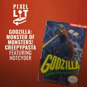 Halloween Special! Godzilla: Monster of Monsters Creepypasta ft. HotCyder