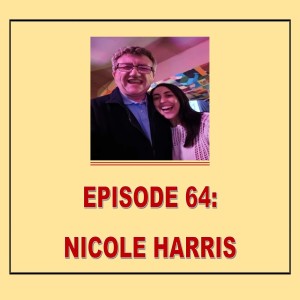 EPISODE 64: NICOLE HARRIS