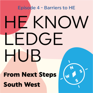 Episode 4 - Barriers to HE