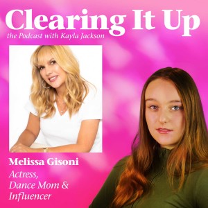 Clearing it Up with Melissa Gisoni