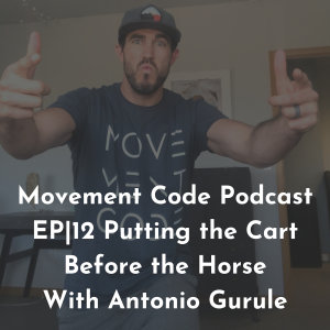 EP|12 Putting the Cart Before the Horse
