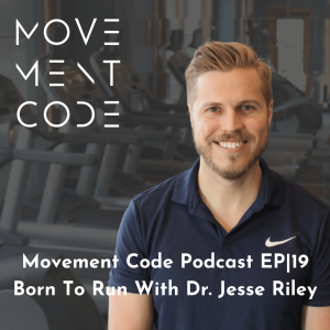 EP|19 Born To Run With Dr. Jesse Riley DC