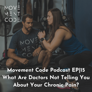 EP|15 What are doctors not telling you about your chronic pain?