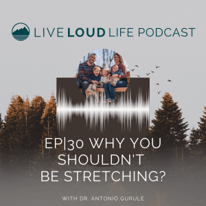 EP|30 Why You Should Not Be Stretching.