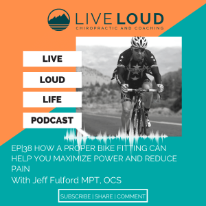 EP| 38 Fix Your Pain & Power With A Proper Bike Fitting