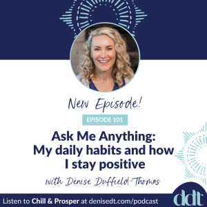 Ask Me Anything: My daily habits and how I stay positive