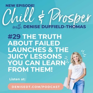 The Truth About Failed Launches and the Juicy Lessons You Can Learn From Them!