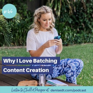 Why I love Batching Content Creation