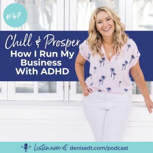 How I Run My Business With ADHD