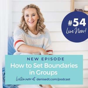 How to Set Boundaries in Groups