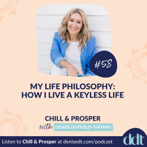 My Life Philosophy: How I Live a Keyless Life
