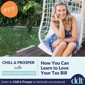 How You Can Learn to Love Your Tax Bill