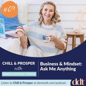 Business and Mindset: Ask Me Anything