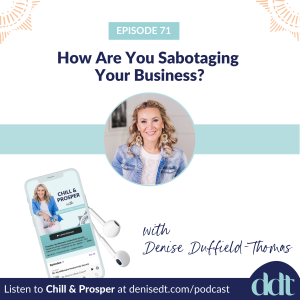 How are you sabotaging your business?