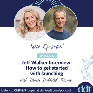 Jeff Walker Interview: How to get started with launching