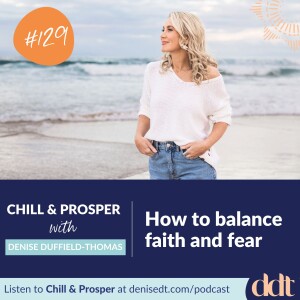 How to balance faith and fear
