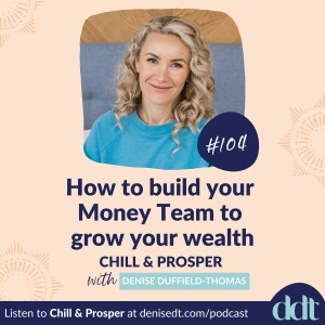 How to build your Money Team to grow your wealth