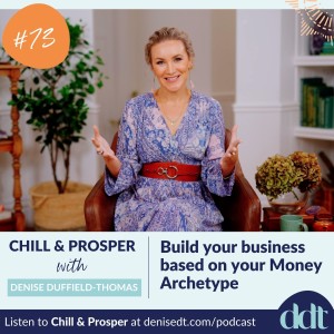 Build your business based on your Money Archetype