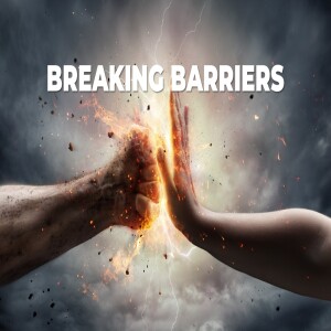 Breaking Barriers - The God I Never Knew - Donovan Bennett