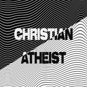 Christian Atheist...Am I one? - Bang and we're off - Ps Brent Smith