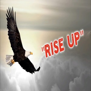 Rise Up - Elevate Your Life - Ps Brent Smith