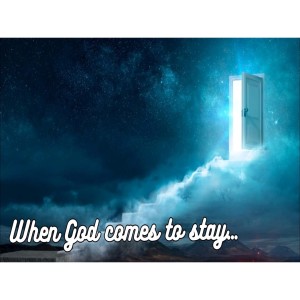 When God Comes To Stay... - Agglomeration - Ps Brent Smith