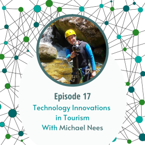 Technology Innovations in Tourism - with Michael Nees