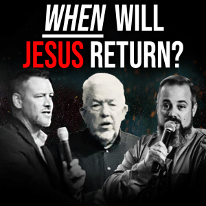 When Will Jesus Return