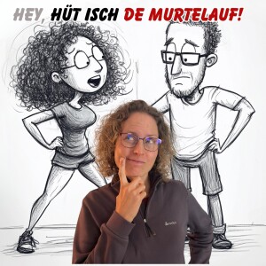 Hey, hüt isch de Murtelauf!