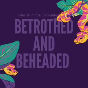 Siya and Maadi: Betrothed and Beheaded