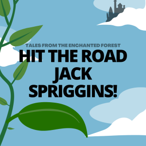 Hit the Road Jack Spriggins
