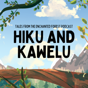 Hiku and Kawelu: A Hawaiian Love Story