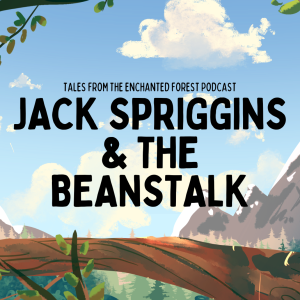 Jack Spriggins and the Beanstalk