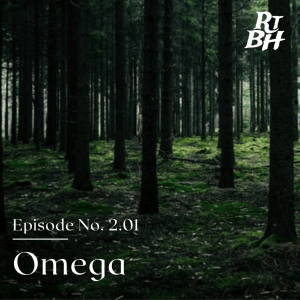 Episode 19 - S2E1 Omega