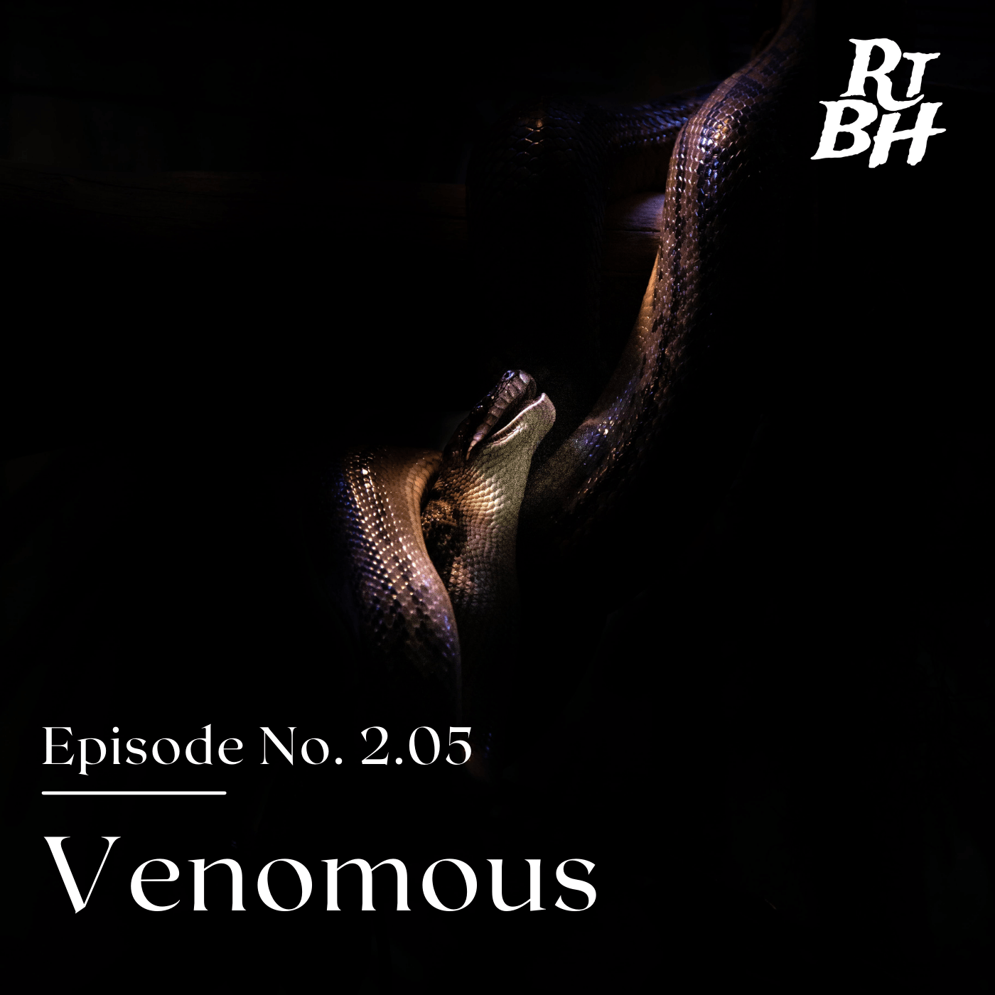 Episode 24 - S2E5 Venomous
