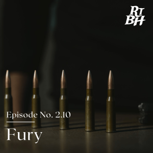Episode 30 - S2E10 Fury