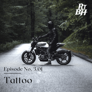 Episode 33 - S3E1 Tattoo