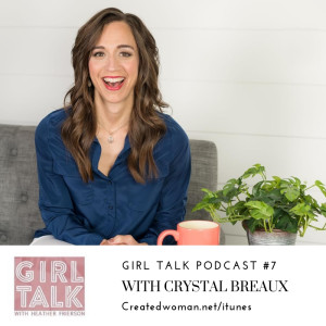 #07 Crystal Breaux: Finding Your Purpose