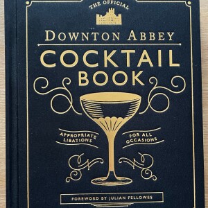 Downton Abbey Anniversary Cocktails