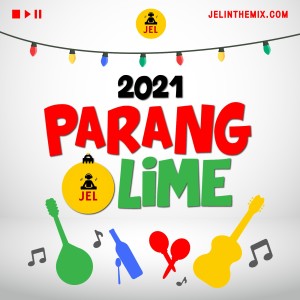 2021 PARANG LIME | DJ JEL
