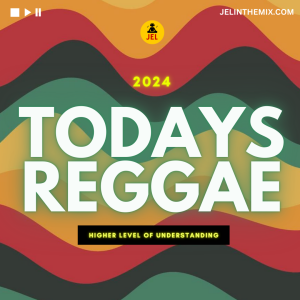 2024 TODAYS REGGAE